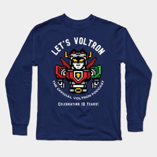 Let's Voltron - 10 Years! Long Sleeve T-Shirt